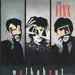 Walkabout by The Fixx