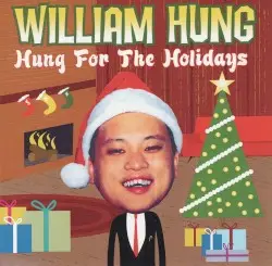Hung for the Holidays by William Hung