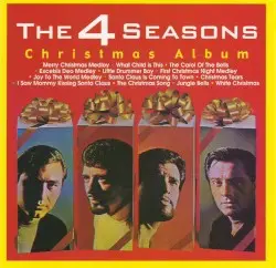 The 4 Seasons Christmas Album by The Four Seasons