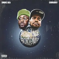 Prestige Worldwide by Smoke DZA & Curren$y