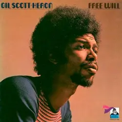 Free Will by Gil Scott‐Heron