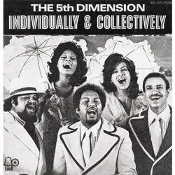 Individually & Collectively by The 5th Dimension