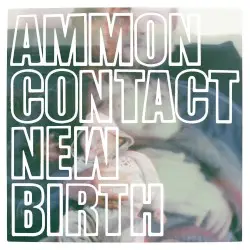 New Birth by AmmonContact
