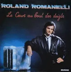 Le Cœur Au Bout Des Doigts by Roland Romanelli