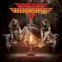 Don’t Touch the Light MMXXIII by Bonfire