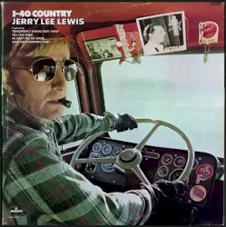 I-40 Country by Jerry Lee Lewis