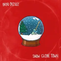 Snow Globe Town by Brad Paisley