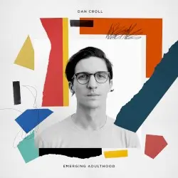 Emerging Adulthood by Dan Croll