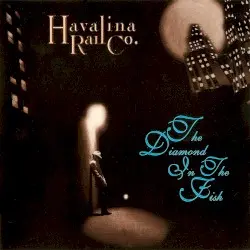The Diamond in the Fish by Havalina Rail Co.