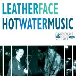 BYO Split Series, Volume I by Leatherface Together With Hot Water Music