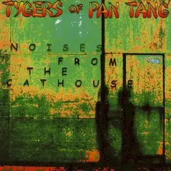 Noises From the Cathouse by Tygers of Pan Tang