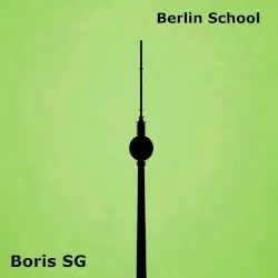 Berlin School by Boris SG