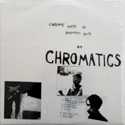 Chrome Rats Vs Basement Rutz by Chromatics