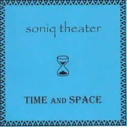 Time and Space by Soniq Theater