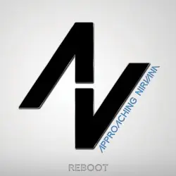 Reboot by Approaching Nirvana