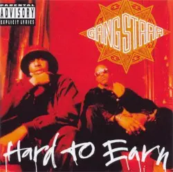 Hard to Earn by Gang Starr