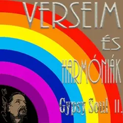 Verseim És Harmóniák II. (Gypsy Soul) by NorbertO Sr