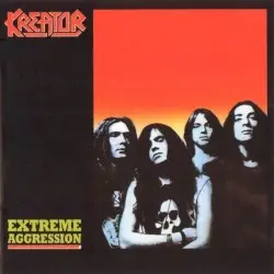 Extreme Aggression by Kreator