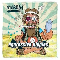 Aggressive Hippies by Marbin