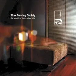 The Sound of Lights When Dim by Slow Dancing Society