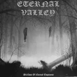Screams of Eternal Emptiness by Eternal Valley
