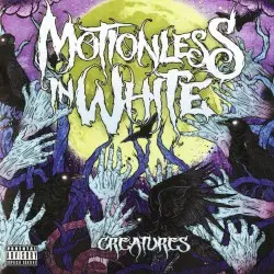 Creatures by Motionless in White