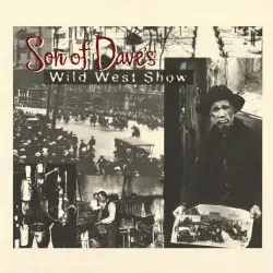 Wild West Show by Son of Dave