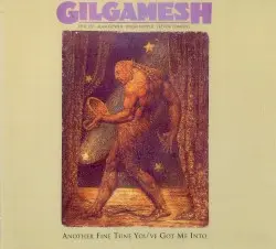 Another Fine Tune You’ve Got Me Into by Gilgamesh
