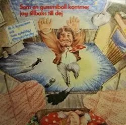Som en gummiboll kommer jag tillbaks till dej by M.A. Numminen och hans nyfolkliga allmogeorkester