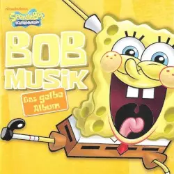BOBmusik - Das gelbe Album by SpongeBob Schwammkopf