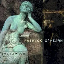 Metaphor by Patrick O’Hearn