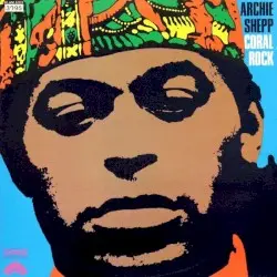 Coral Rock by Archie Shepp
