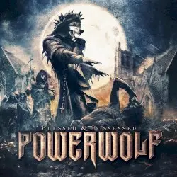 Blessed & Possessed by Powerwolf