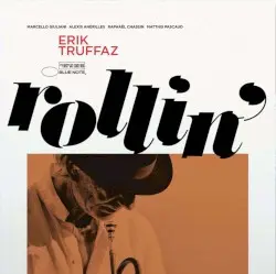 Rollin’ by Erik Truffaz