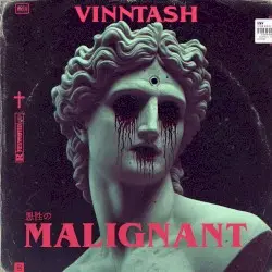 MALIGNANT 悪性の (Where is my mind) by Vinntash