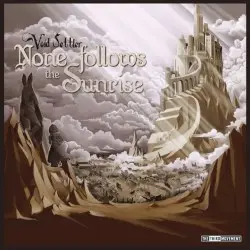 None Follows the Sunrise by Void Settler