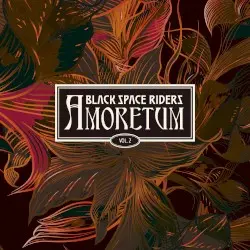 Amoretum Vol. 2 by Black Space Riders