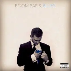 Boom Bap & Blues by Jared Evan & Statik Selektah