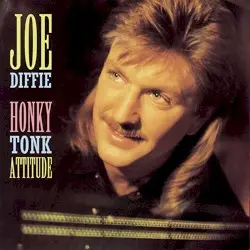 Honky Tonk Attitude by Joe Diffie