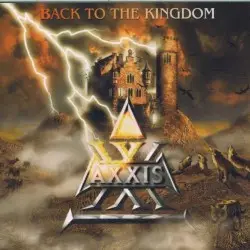 Back to the Kingdom by Axxis