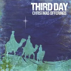 Christmas Offerings by Third Day