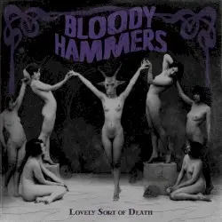 Lovely Sort of Death by Bloody Hammers