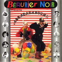 Abracadaboum ! by Bérurier Noir