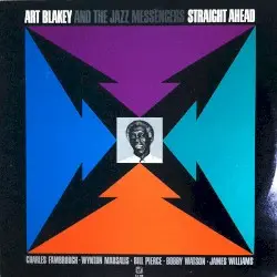Straight Ahead by Art Blakey And The Jazz Messengers