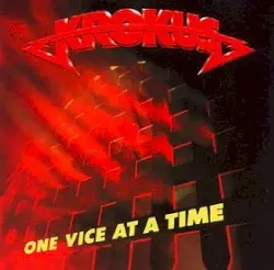 One Vice at a Time by Krokus