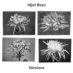 Versions by Idjut Boys