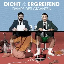 Dampf der Giganten by dicht & ergreifend
