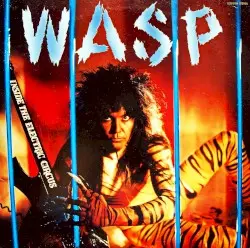 Inside the Electric Circus by W.A.S.P.