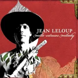 Mille Excuses Milady by Jean Leloup