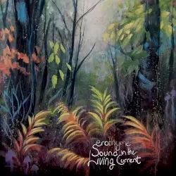 Sound in the Living Current by Erothyme